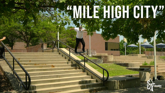 SANDLOT TIMES x WOODWARD TOUR - "MILE HIGH CITY" - Ep.12